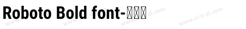 Roboto Bold font字体转换